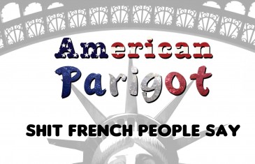 Shit French People Say